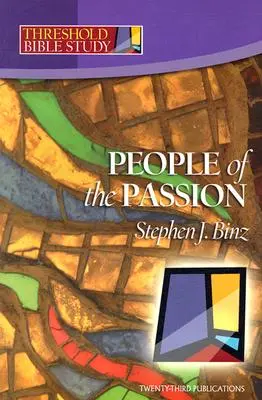 Oameni ai patimilor - People of the Passion