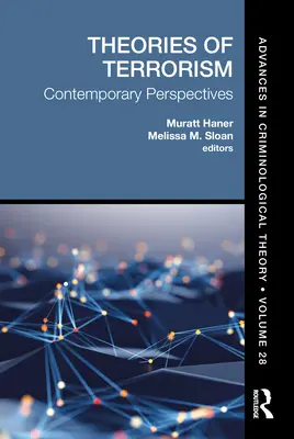 Teorii ale terorismului: Perspective contemporane - Theories of Terrorism: Contemporary Perspectives