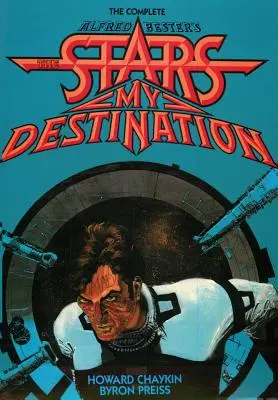 Stelele lui Alfred Bester în întregime Destinația mea - The Complete Alfred Bester's Stars My Destination