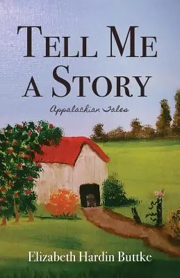 Spune-mi o poveste: Povești apalachiene - Tell Me a Story: Appalachian Tales