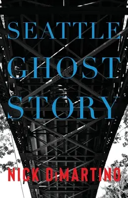 Poveste cu fantome din Seattle - Seattle Ghost Story