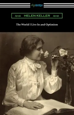 Lumea în care trăiesc și optimismul - The World I Live In and Optimism