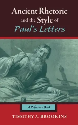 Retorica antică și stilul scrisorilor lui Pavel - Ancient Rhetoric and the Style of Paul's Letters