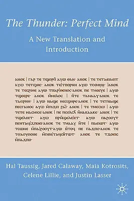 The Thunder: Mintea perfectă: O nouă traducere și introducere - The Thunder: Perfect Mind: A New Translation and Introduction