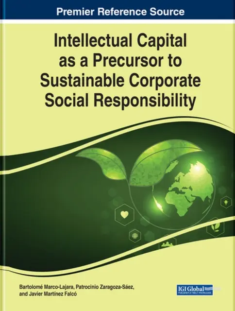 Capitalul intelectual ca precursor al responsabilității sociale durabile a întreprinderilor - Intellectual Capital as a Precursor to Sustainable Corporate Social Responsibility