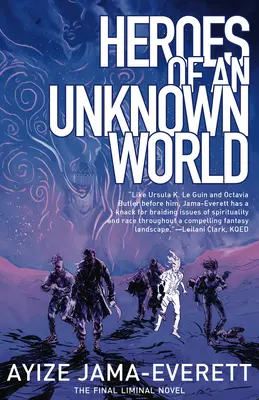 Eroi ai unei lumi necunoscute - Heroes of an Unknown World