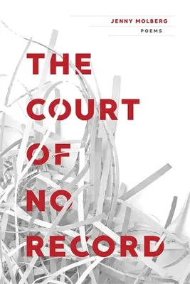 Court of No Record: Poezii - Court of No Record: Poems
