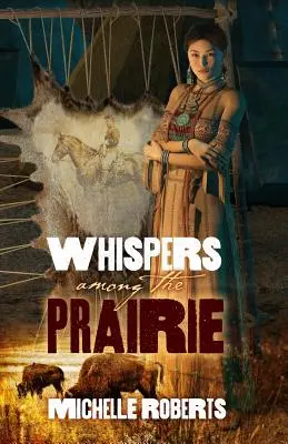 Șoapte printre preerii - Whispers Among the Prairie