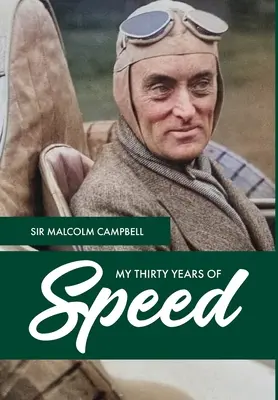 Cei treizeci de ani de viteză ai mei - My Thirty Years of Speed