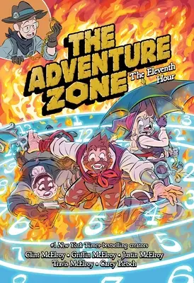 The Adventure Zone: A unsprezecea oră - The Adventure Zone: The Eleventh Hour