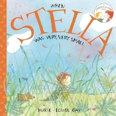 Când Stella era foarte, foarte mică - When Stella Was Very, Very Small