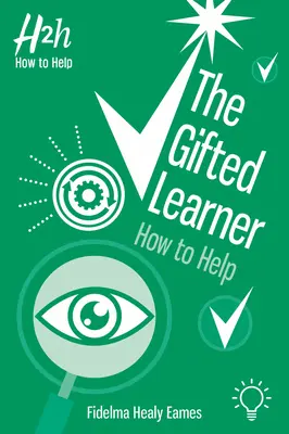 The Gifted Learner: Cum să ajutăm - The Gifted Learner: How to Help
