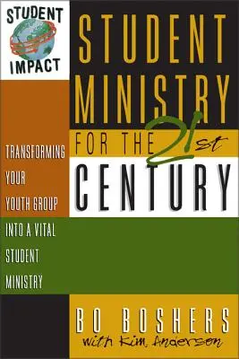 Pastorația studenților pentru secolul XXI: Transformarea grupului dvs. de tineri într-o pastorație studențească vitală - Student Ministry for the 21st Century: Transforming Your Youth Group Into a Vital Student Ministry