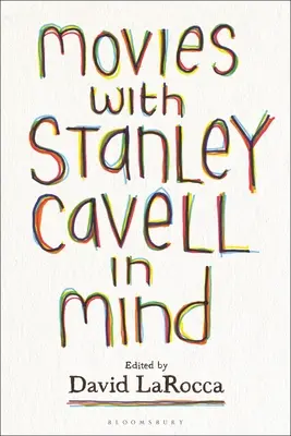 Filme cu Stanley Cavell în minte - Movies with Stanley Cavell in Mind