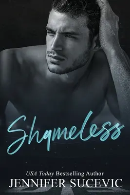 Shameless: Un interzis Slight Age Gap New Adult College Sports Romance - Shameless: A Forbidden Slight Age Gap New Adult College Sports Romance