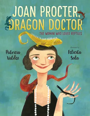 Joan Procter, Doctor Dragon: Femeia care iubea reptilele - Joan Procter, Dragon Doctor: The Woman Who Loved Reptiles