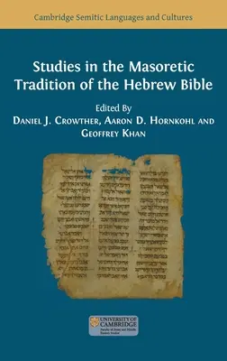 Studii în tradiția masoretică a Bibliei ebraice - Studies in the Masoretic Tradition of the Hebrew Bible