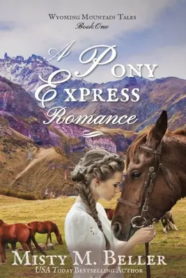 O poveste de dragoste Pony Express - A Pony Express Romance