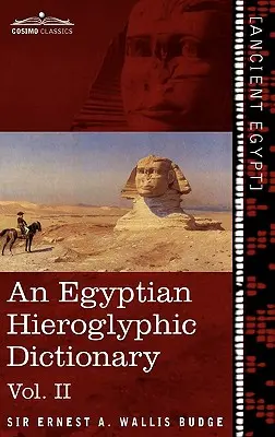 Un dicționar hieroglific egiptean (în două volume), Vol.II: Cu un index al cuvintelor englezești, lista regilor și lista geografică cu indici, lista de H - An Egyptian Hieroglyphic Dictionary (in Two Volumes), Vol.II: With an Index of English Words, King List and Geographical List with Indexes, List of H