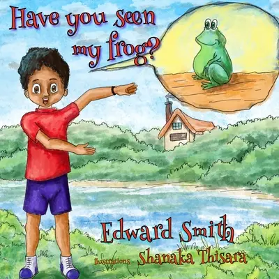 Mi-ați văzut broasca? - Have You Seen My Frog?