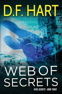 Pânza de secrete: Secretele vitale, Cartea a treia - Web of Secrets: Vital Secrets, Book Three