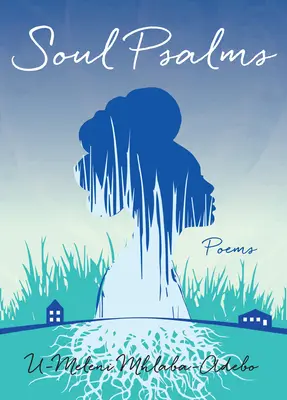 Psalmi de suflet: Poezii - Soul Psalms: Poems