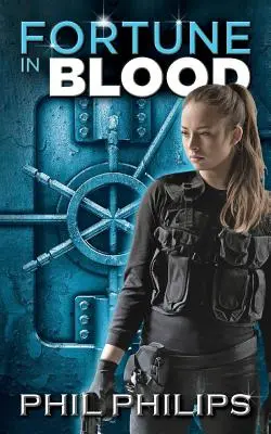 Fortune in Blood: Un thriller polițist cu suspans și mister - Fortune in Blood: A Mystery Suspense Crime Thriller