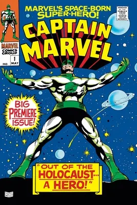 Mighty Marvel Masterworks: Captain Marvel Vol. 1: Venirea lui Captain Marvel - Mighty Marvel Masterworks: Captain Marvel Vol. 1: The Coming of Captain Marvel