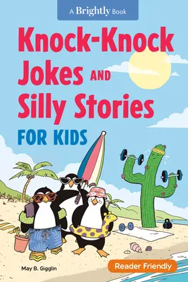 Glume cioc-cioc și povești prostești pentru copii - Knock-Knock Jokes and Silly Stories for Kids
