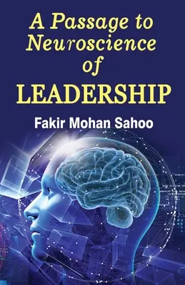 Un pasaj către neuroștiința leadershipului - A Passage to Neuroscience of Leadership