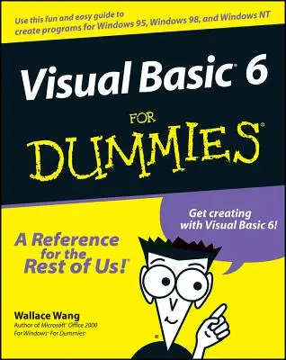 Visual Basic 6 pentru Dummies - Visual Basic 6 For Dummies