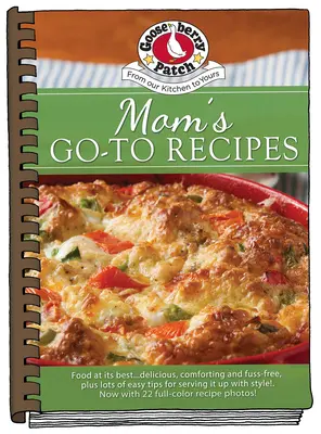Rețetele preferate de mame - Moms Go-To Recipes