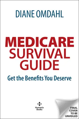 Medicare pentru tine: Ghidul unei persoane inteligente - Medicare for You: A Smart Person's Guide