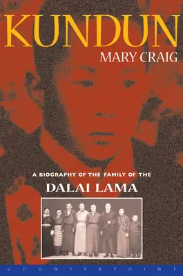 Kundun: O biografie a familiei lui Dalai Lama - Kundun: A Biography of the Family of the Dalai Lama