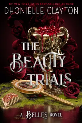 Procesele frumuseții (un roman Belles) - The Beauty Trials (a Belles Novel)