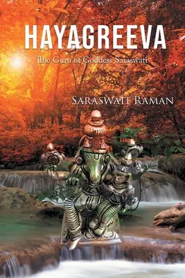 Hayagreeva: Guru al zeiței Saraswati - Hayagreeva: The Guru of Goddess Saraswati