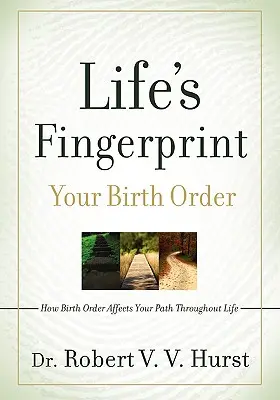 Life's Fingerprint: Cum afectează ordinul de naștere calea ta de-a lungul vieții - Life's Fingerprint: How Birth Order Affects Your Path Throughout Life