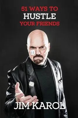 51 de moduri de a-ți păcăli prietenii - 51 Ways To Hustle Your Friends