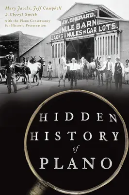 Istoria ascunsă a orașului Plano - Hidden History of Plano