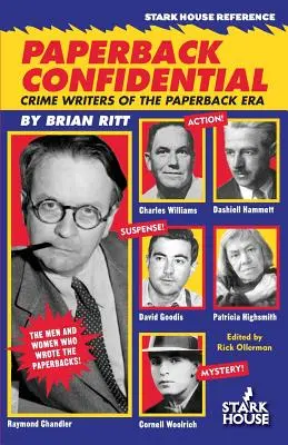 Paperback Confidential: Scriitori de romane polițiste din epoca cărților de buzunar - Paperback Confidential: Crime Writers of the Paperback Era