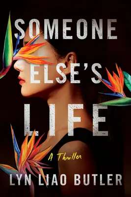 Viața altcuiva: Un thriller - Someone Else's Life: A Thriller