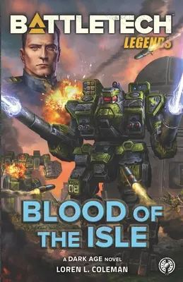 Legendele BattleTech: Blood of the Isle (Sângele insulei) - BattleTech Legends: Blood of the Isle