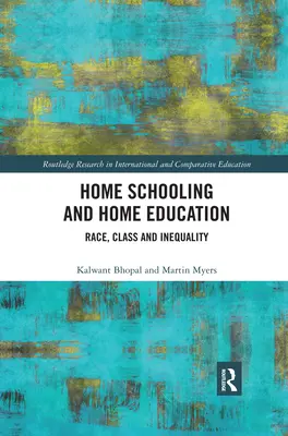Home Schooling și educație la domiciliu: Rasă, clasă și inegalitate - Home Schooling and Home Education: Race, Class and Inequality