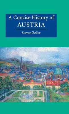 O istorie concisă a Austriei - A Concise History of Austria