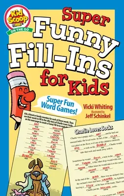 Completări super amuzante pentru copii - Super Funny Fill-Ins for Kids