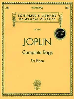 Joplin - Complete Rags pentru pian: Biblioteca Schirmer de clasici Volumul 2020 Piano Solo - Joplin - Complete Rags for Piano: Schirmer Library of Classics Volume 2020 Piano Solo