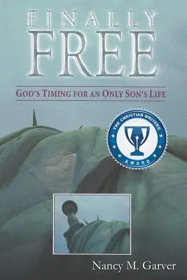 În sfârșit liber Timpul lui Dumnezeu pentru viața unui fiu unic - Finally Free God's Timing for an Only Son's Life
