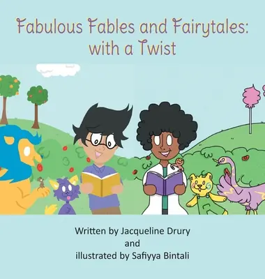 Fabuloase fabule și basme: Cu o întorsătură - Fabulous Fables and Fairy Tales: With a Twist