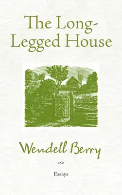 Casa cu picioare lungi (The Long-Legged House) - The Long-Legged House