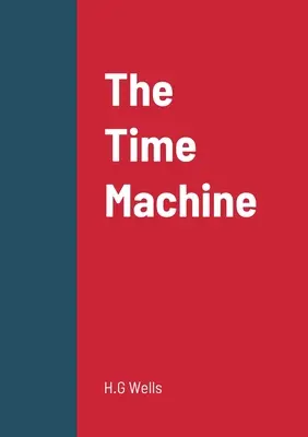 Mașina timpului - The Time Machine
